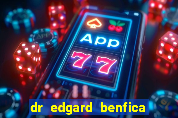 dr edgard benfica varginha mg